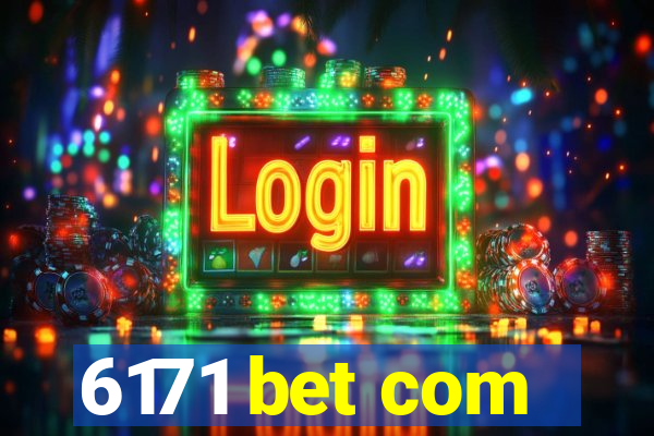 6171 bet com